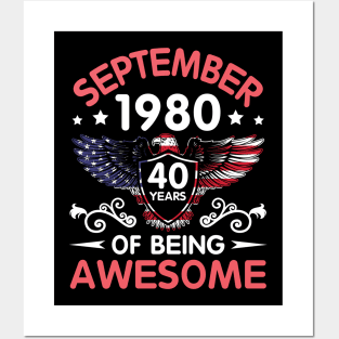 USA Eagle Was Born September 1980 Birthday 40 Years Of Being Awesome Posters and Art